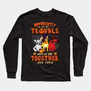 Apparently We're Trouble When We Are Together tshirt  Giraffe Halloween T-Shirt Long Sleeve T-Shirt